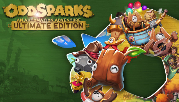 Oddsparks: An Automation Adventure - Ultimate Edition
