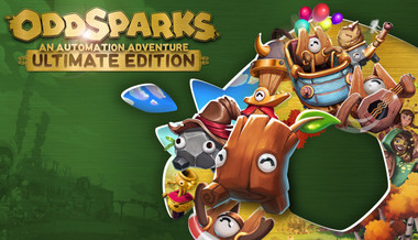 Oddsparks: An Automation Adventure - Ultimate Edition