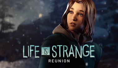 Life is Strange: Reunion