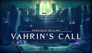 Forsaken Realms: Vahrin's Call