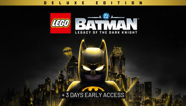 LEGO Batman: Legacy of the Dark Knight Deluxe Edition + Dostęp z wyprzedzeniem