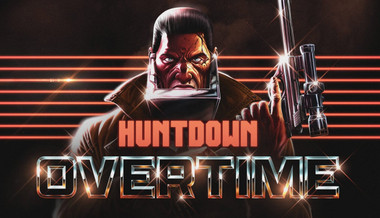 Huntdown: Overtime