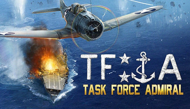 Task Force Admiral - Vol.1: American Carrier Battles