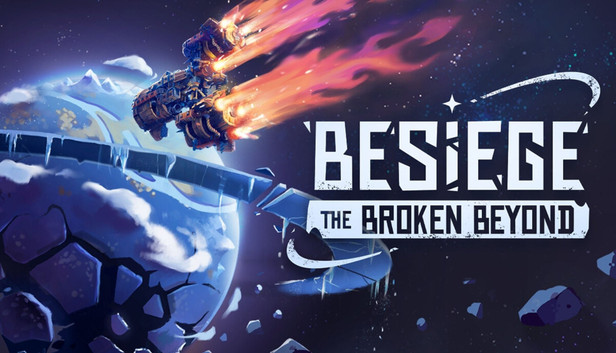 Besiege: The Broken Beyond