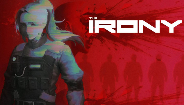 THE IRONY