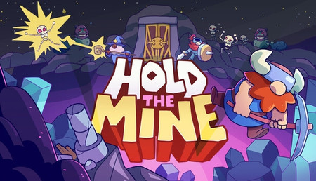 Hold The Mine