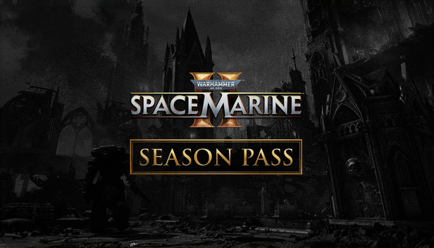 Warhammer 40,000: Space Marine 2 - Season Pass