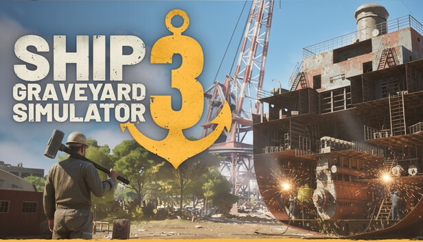 Ship Graveyard Simulator 3