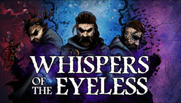 Whispers of the Eyeless