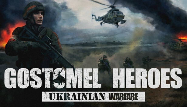 Ukrainian Warfare: Gostomel Heroes