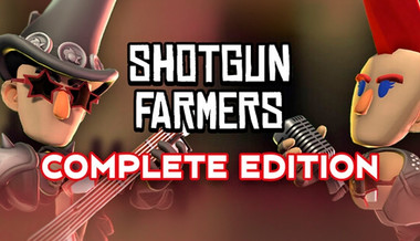 Shotgun Farmers Complete Edition