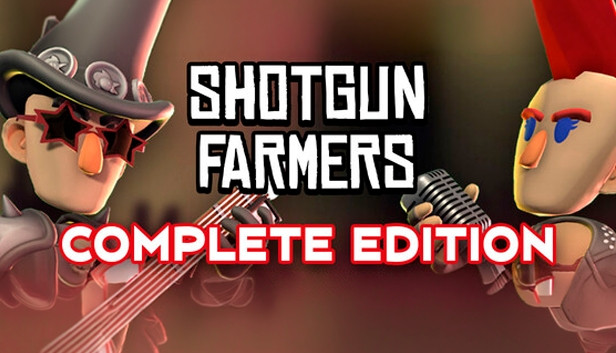 Shotgun Farmers Complete Edition