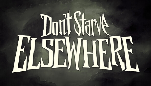 Don't Starve Elsewhere