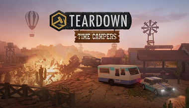 Teardown: Time Campers