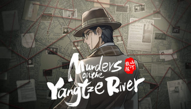山河旅探 - Murders on the Yangtze River