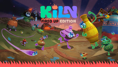 Kiln Fired Up Edition