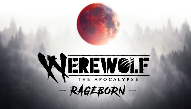 Werewolf: The Apocalypse – Rageborn