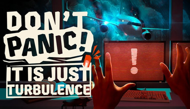 Don't Panic! It is Just Turbulence