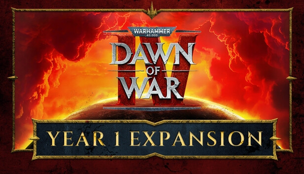 Warhammer 40,000: Dawn of War IV - Year 1 Expansion