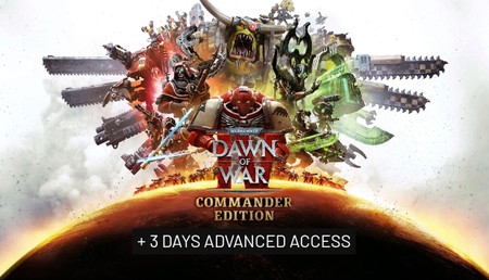 Warhammer 40,000: Dawn of War IV Commander Edition + Acesso avançado