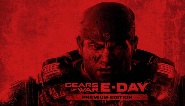 Gears of War: E-Day Premium Edition + Advanced access