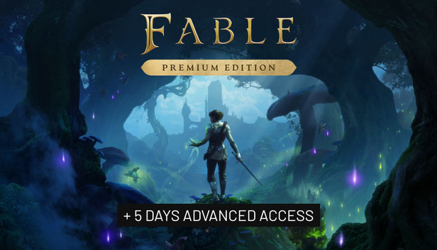 Fable Premium Edition + Advanced access