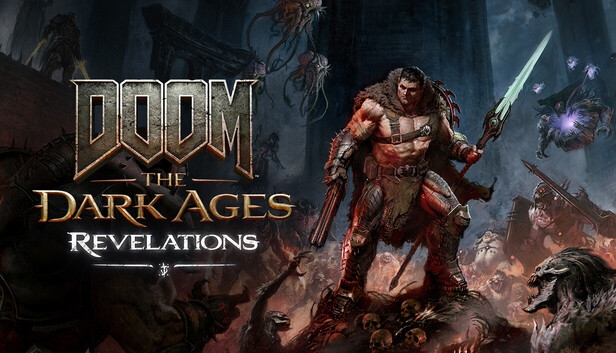 DOOM: The Dark Ages | Revelations