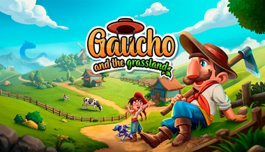 Gaucho and the Grassland