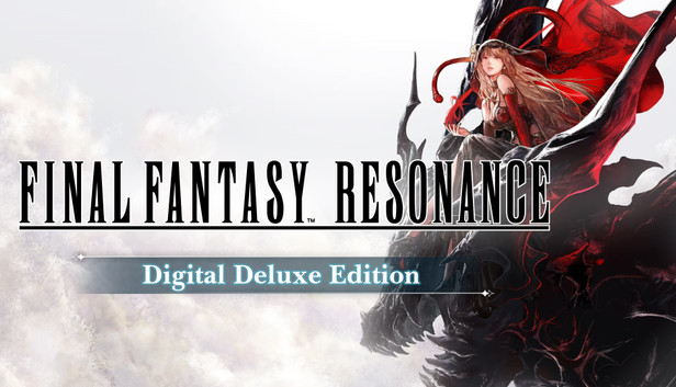 Final Fantasy Resonance Digital Deluxe Edition
