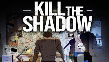 Kill The Shadow