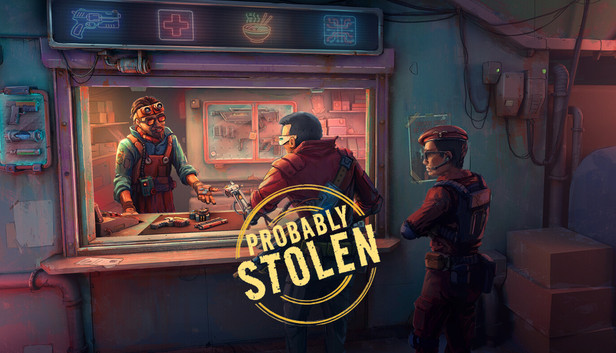 Probably Stolen - Cyberpunk Pawnshop Simulator