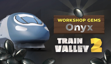 Train Valley 2: Workshop Gems - Onyx
