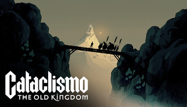 Cataclismo - The Old Kingdom