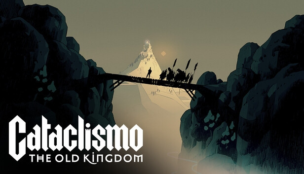 Cataclismo - The Old Kingdom