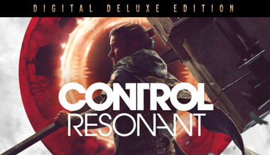 CONTROL Resonant Digital Deluxe Edition