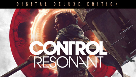 CONTROL Resonant Digital Deluxe Edition