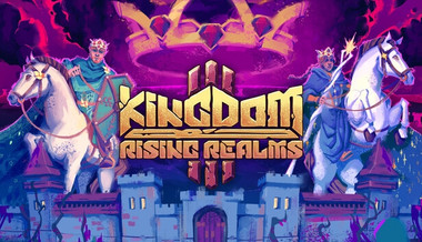 Kingdom III: Rising Realms