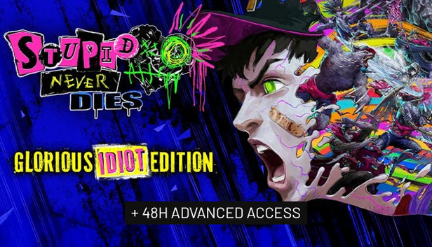 Stupid Never Dies: Glorious Idiot Edition + Accès en avant-première