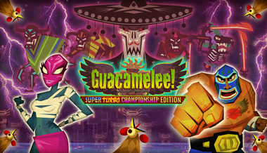 Guacamelee! Super Turbo Championship - PC (Steam)