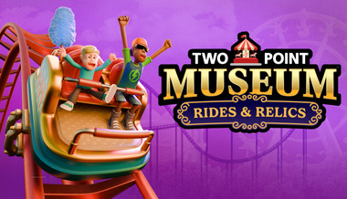 Two Point Museum: Rides & Relics