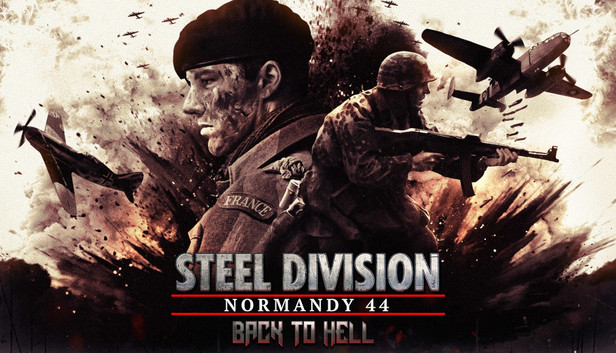 Steel Division: Normandy 44 - Back to Hell