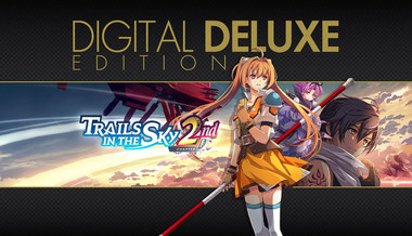 Trails in the Sky 2nd Chapter Digital Deluxe Edition