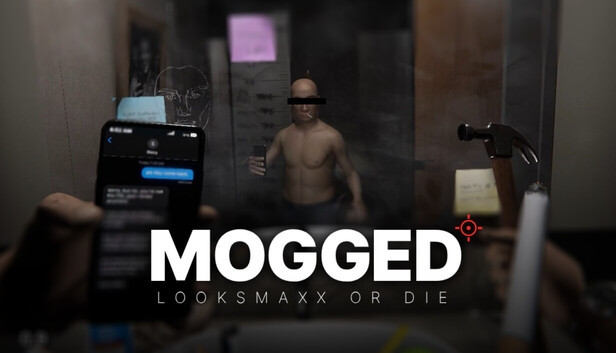MOGGED: Looksmaxx or Die