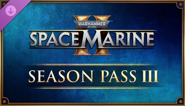 Warhammer 40,000: Space Marine 2 - Season Pass 3