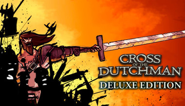 Cross of the Dutchman Deluxe Edition