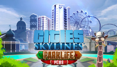 Cities: Skylines - Parklife Plus - PC & Mac (Steam)