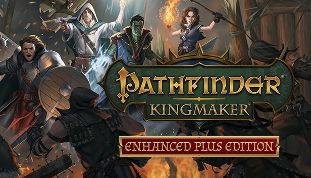 Pathfinder Kingmaker Enhanced Plus Edition