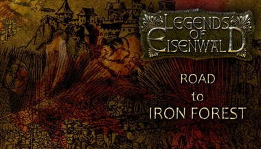 Legends of Eisenwald: Road to Iron Forest - PC (Steam)