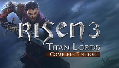 Risen 3: Complete Edition