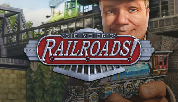 Sid Meier's Railroads!